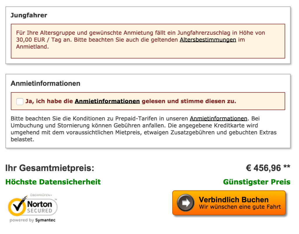 30€ pro Tag extra: Auch mit meinen 24 Jahren und 6 Jahren unfallfreier Teilnahme am Straßenverkehr. Ich fühle mich geehrt ein junger Fahrer zu sein!